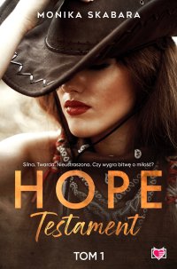 Testament. Hope. Tom 1 - Monika Skabara - ebook