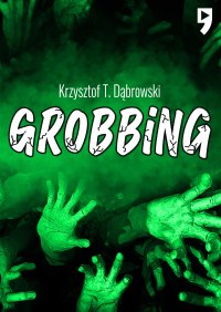 Grobbing - Krzysztof T. Dąbrowski - ebook