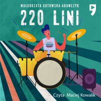 220 linii - Małgorzata Gutowska-Adamczyk - audiobook