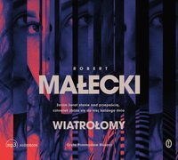Wiatrołomy - Robert Małecki - audiobook
