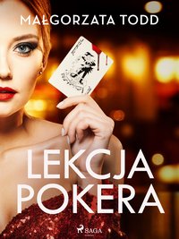 Lekcja pokera - Małgorzata Todd - ebook