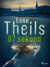 87 sekund - Lone Theils - ebook