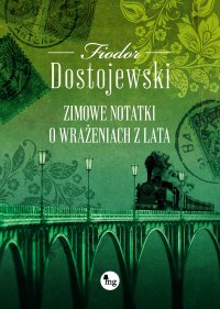 Zimowe notatki o wrażeniach z lata - Fiodor Dostojewski - ebook