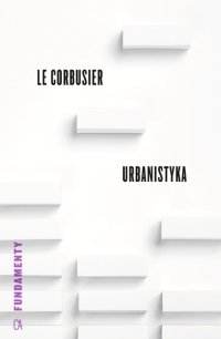 Urbanistyka - Le Corbusier - ebook