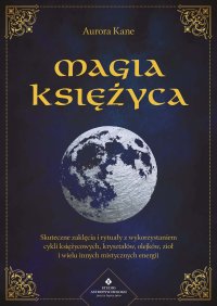Magia Księżyca - Aurora Kane - ebook