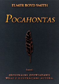 Opowieść o Pocahontas - Elmer Boyd-Smith - ebook