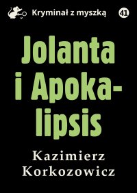 Jolanta i Apokalipsis - Kazimierz Korkozowicz - ebook