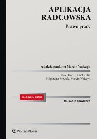Aplikacja radcowska. Prawo pracy - Paweł Korus - ebook
