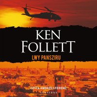 Lwy Pansziru - Ken Follett - audiobook