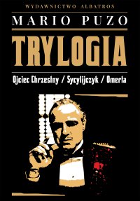 Ojciec Chrzestny. Trylogia - Mario Puzo - ebook