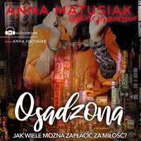 Osadzona - Anna Matusiak - audiobook