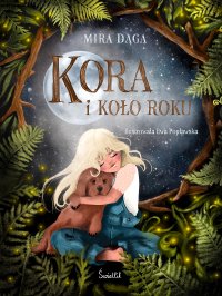 Kora i Koło Roku - Mira Daga - ebook
