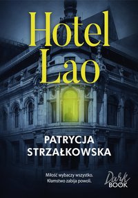 Hotel Lao - Patrycja Strzałkowska - ebook