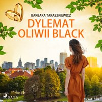 Dylemat Oliwii Black - Barbara Taraszkiewicz - audiobook