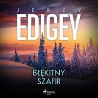 Błękitny szafir - Jerzy Edigey - audiobook
