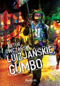 Luizjańskie gumbo - Artur Owczarski - ebook