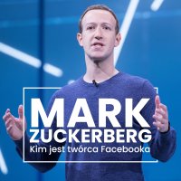 Mark Zuckerberg. Kim jest twórca Facebooka? - Ewa Szach - audiobook