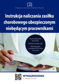 Instrukcja naliczania zasiłku chorobowego ubezpieczonym niebędącym pracownikami - Jakub Pioterek - ebook