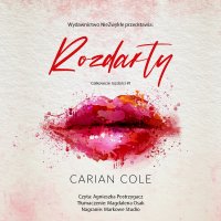 Rozdarty - Carian Cole - audiobook