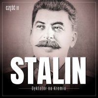 Stalin. Dyktator na Kremlu. Część 2. Gruzin, bolszewik, bohater tłumów - Essad Bey - audiobook