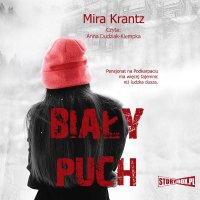 Biały puch - Mira Krantz - audiobook