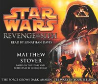 Star Wars: Episode III: Revenge of the Sith - Matthew Stover - audiobook