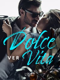 Dolce Vita – opowiadanie erotyczne - VER - ebook