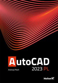 AutoCAD 2023 PL - Andrzej Pikoń - ebook