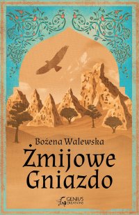 Żmijowe gniazdo - Bożena Walewska - ebook
