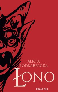 Łono - Alicja Podkarpacka - ebook