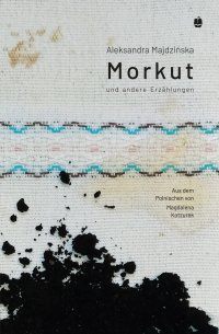 Morkut und andere Erzählungen - Aleksandra Majdzińska - audiobook