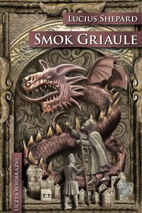 Smok Griaule - Lucius Shepard - ebook