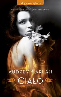 Ciało - Audrey Carlan - ebook