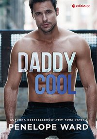 Daddy Cool - Penelope Ward - ebook