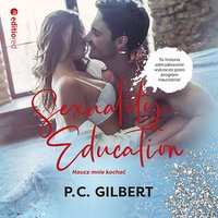 Sexuality Education - P. C. Gilbert - audiobook