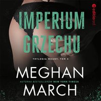 Imperium grzechu - Meghan March - audiobook