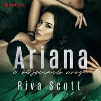 Ariana w objęciach wroga - Riva Scott - audiobook