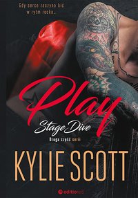 Play. Stage Dive - Kylie Scott - ebook