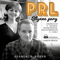 PRL Słynne pary - Sławomir Koper - audiobook