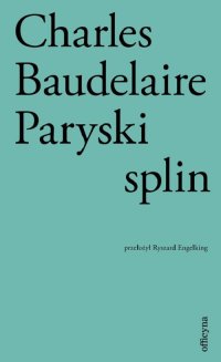 Paryski splin - Charles Baudelaire - ebook