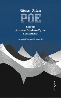 Relacja Artura Gordona Pyma z Nantucket - Edgar Allan Poe - ebook