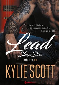 Lead. Stage Dive - Kylie Scott - ebook