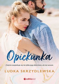 Opiekunka - Ludka Skrzydlewska - ebook