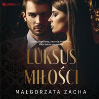 Luksus miłości - Małgorzata Zacha - audiobook