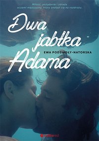 Dwa jabłka Adama - Ewa Podsiadły-Natorska - ebook