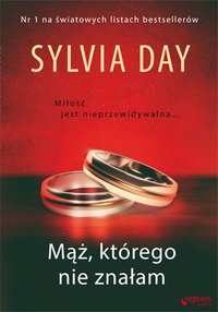 Mąż, którego nie znałam - Sylvia Day - ebook