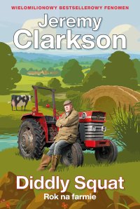 Diddly Squat. Rok na farmie - Jeremy Clarkson - ebook