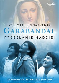 Garabandal - Jose Luis Saavedra - ebook