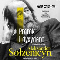 Prorok i dysydent - Boris Sokołow - audiobook