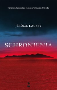 Schronienia - Jerome Loubry - ebook